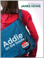 Addie on the Inside - James Howe