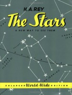 The Stars: A New Way to See Them - H.A. Rey