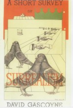 A Short Survey Of Surrealism - David Gascoyne