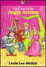 The Case of the Angry Actress - Linda Lee Maifair