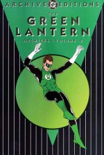 The Green Lantern Archives, Vol. 2 - John Broome, Gil Kane, Joe Giella, Murphy Anderson