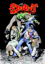 The Spirit, Vol. 4 - Sergio Aragonés, Mark Evanier, Chad Hardin, Aluir Amancio, Wayne Faucher, Hilary Barta