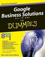 Google Business Solutions All-In-One for Dummies - Bud E. Smith, Ryan Williams