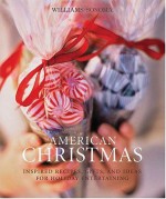 American Christmas (Williams-Sonoma Seasonal Celebration) - Williams-Sonoma, Stephen Siegelman