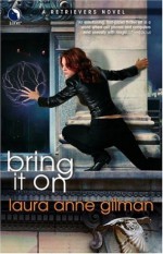 Bring It On - Laura Anne Gilman
