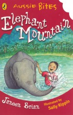 Elephant Mountain - Janeen Brian, Sally Rippin