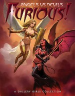 Furious: Angels Vs Devils: A Gallery Girls Book - James Ryman, Mitch Byrd, Brian Leblanc