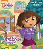 Dora's Lift-And-Look Book (Dora the Explorer) - Random House, Bob Roper