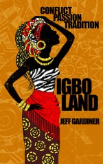 Igboland - Jeff Gardiner