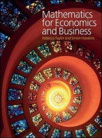 Mathematics for Economics and Business - Rebecca Taylor, Simon Hawkins