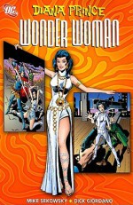 Diana Prince, Wonder Woman, Vol. 3 - Mike Sekowsky, Dennis O'Neil, Dick Giordano, Dick Dillin