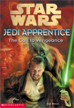 The Call to Vengeance - Jude Watson, Cliff Nielsen