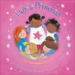 I Am a Princess! - Rosalind Beardshaw