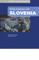 Doing Business with Slovenia - Jonathan Reuvid