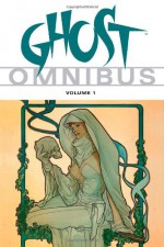 Ghost Omnibus, Vol. 1 - Eric Luke, Adam Hughes, Terry Dodson