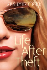 Life After Theft - Aprilynne Pike