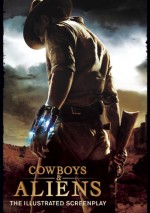 Cowboys and Aliens - Roberto Orci, Alex Kurtzman, Damon Lindelof