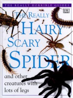 The Really Hairy Scary Spider - Theresa Greenaway