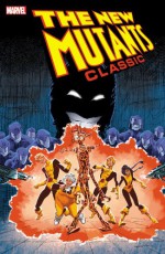 New Mutants Classic, Vol. 7 - Chris Claremont, Jackson Guice, P. Craig Russell, Bret Blevins, Val Mayerik, John Beatty, Kevin Nowlan, Rick Leonardi, Dan Green, Terry Austin, Sal Buscema, Alan Davis, Paul Neary