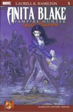 Anita Blake Vampire Hunter - Guilty Pleasures #1 (Marvel Comic Book 2007) - Laurell K. Hamilton & Stacie M. Ritchie, Brett Booth