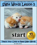 Adorable Kittens & Cats (Lesson 5) Help Your Child Learn Sight Words (Teach Your Child to Read Sight Words) - Adele Jones