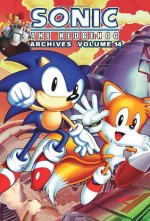 Sonic The Hedgehog Archives: Volume 14 - Pat Spaziante, Sonic Scribes
