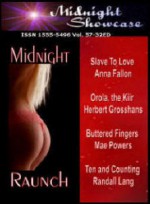 Midnight Raunch [Midnight Showcase ISSN 1555-5496 Vol. 57-32ED] - Anna Fallon, Randall Lang, Herbert Grosshans