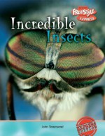 Incredible Insects - John Townsend