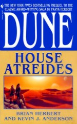 House Atreides - Brian Herbert, Kevin J. Anderson