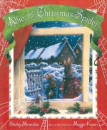 Allie the Christmas Spider - Shirley Menendez, Maggie Kneen