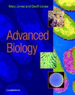 Advanced Biology - Mary Jones, Geoff Jones