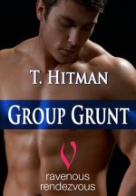 Group Grunt - T. Hitman