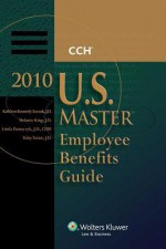 U.S. Master Employee Benefits Guide, 2008 Edition - CCH Incorporated, Linda Panszczyk, Melanie King