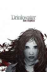 Drinkwater - Eric Hopkins