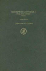 Nag Hammadi Codex I: The Jung Codex - Harold W. Attridge, Elaine Pagels, George W. Macrae