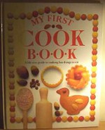 My First Cookbook - Angela Wilkes, David Johnson