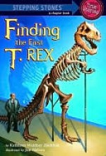 Finding the First T. Rex - Kathleen Weidner Zoehfeld, Jim Nelson