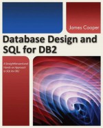 Database Design and SQL for DB2 - James Cooper