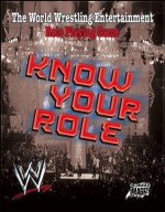 WWE: Know Your Role (Roleplaying Game) - Tony Lee, Eddy Webb