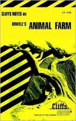 Orwell's Animal Farm (Cliffs Notes) - Frank H. Thompson, James Lamar Roberts, CliffsNotes