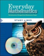 Everyday Mathematics, Study Links: Grade 5 (The University of Chicago School Mathematics Project) - Max Bell, Amy Dillard, James McBride, Robert Hartfield, Andy Isaacs, John Bretzlauf