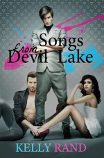 Songs from Devil Lake - Kelly Rand