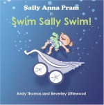 Sally Anna Pram in Swim Sally Swim! - Andy Thomas