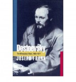 Dostoevsky: The Miraculous Years, 1865-1871 - Joseph Frank