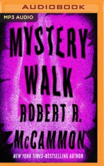 Mystery Walk - Robert McCammon