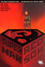 Superman: Red Son - Dave Johnson, Mark Millar, Walden Wong, Kilian Plunkett, Andrew Robinson