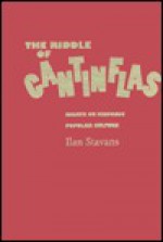 The Riddle of Cantinflas: Essays on Hispanic Popular Culture - Ilan Stavans