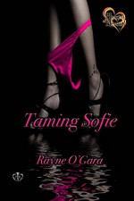 Taming Sofie (Hearts of Heroes Book 4) - Rayne O'Gara