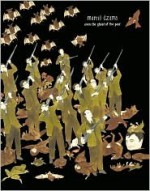 Marcel Dzama: Even the Ghost of the Past - Cameron Shaw, Marcel Dzama