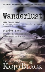 Wanderlust - Annabeth Leong, Fulani, Lily Harlem, Stella Harris, Lana Fox, Kojo Black